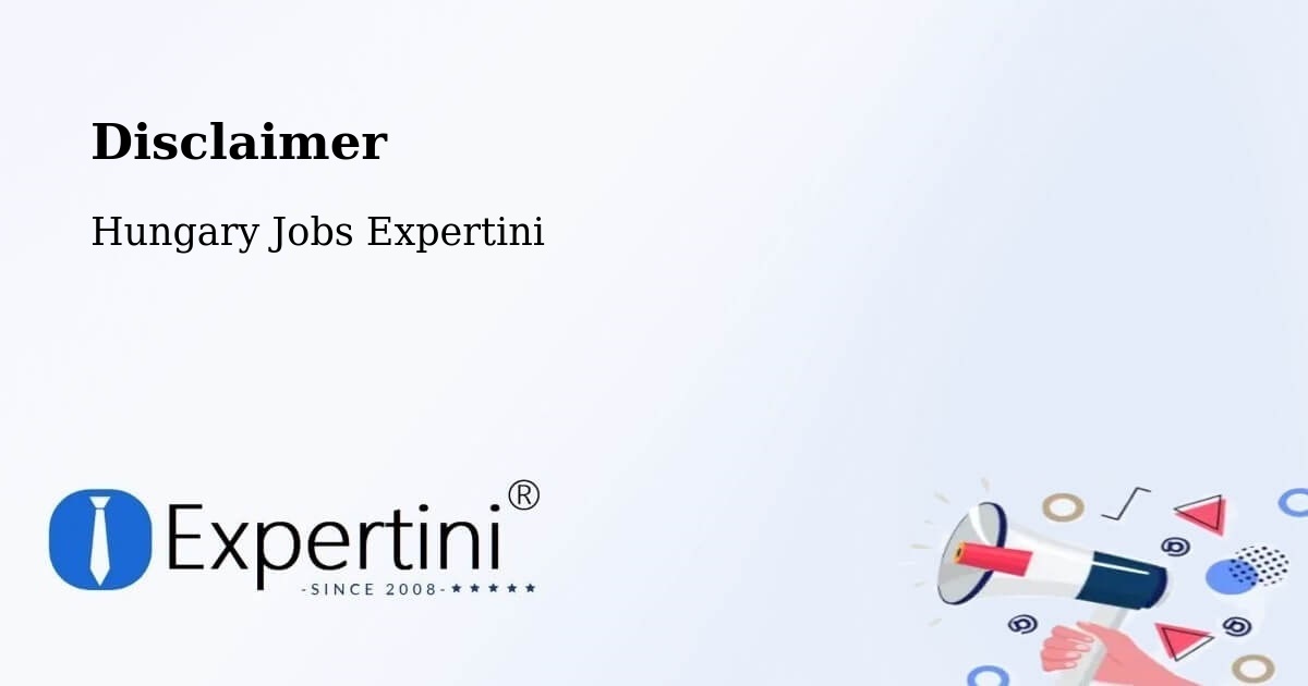Disclaimer – Gara - Hungary Jobs Expertini